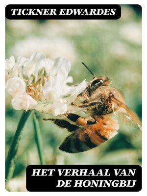 cover image of Het verhaal van de honingbij